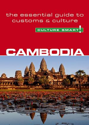 Cover of the book Cambodia - Culture Smart! by Juliana Tzvetkova, Culture Smart!