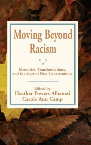 Book cover of Moving Beyond Racism