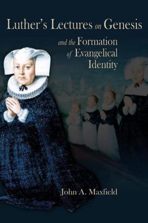 Cover of the book Luther's Lectures on Genesis and the Formation of Evangelical Identity by Jill Fehleison