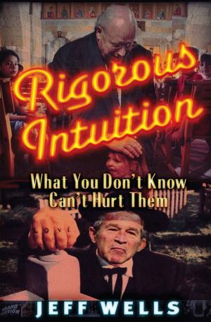 Cover of the book Rigorous Intuition by Len Colodny, Tom Shachtman