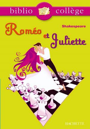 Cover of the book Bibliocollège - Roméo et Juliette - n° 71 by Véronique Bourhis, Laurence Allain Le Forestier, Cécile Avezard-Roger, Claude Beucher-Marsal