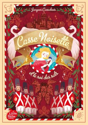 Cover of the book Casse-Noisette et le roi des rats by Sophie Dieuaide, Magalie Foutrier