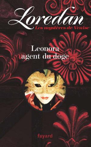 Cover of the book Léonora Pucci agent du Doge by Jean-Pierre Filiu