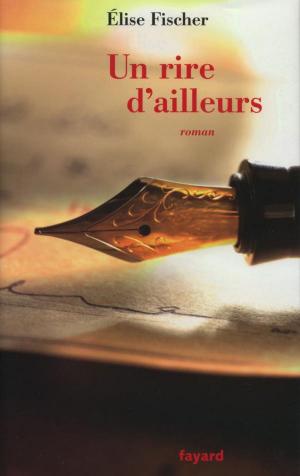 Cover of the book Un rire d'ailleurs by Gaspard Dhellemmes