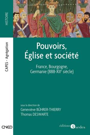 Cover of the book Pouvoirs, Église et société by France Farago, Étienne Akamatsu, Gilbert Guislain