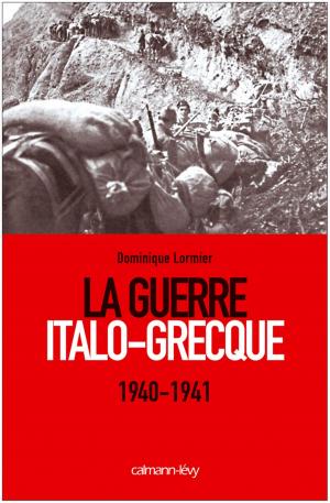 bigCover of the book La Guerre Italo-Grecque by 