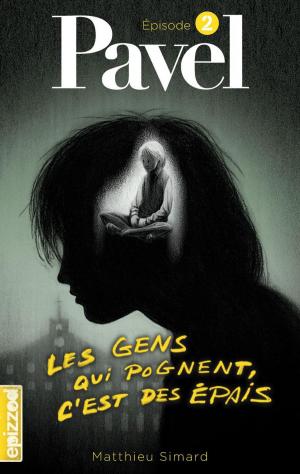 Cover of the book Les gens qui pognent, c’est des épais by Sylvain Meunier