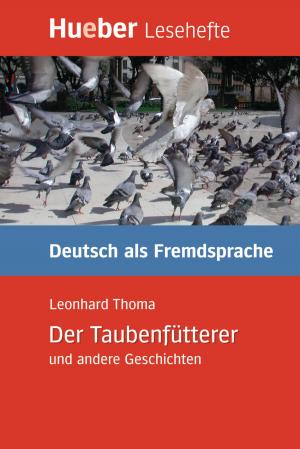 Cover of the book Der Taubenfütterer und andere Geschichten by Thomas Silvin