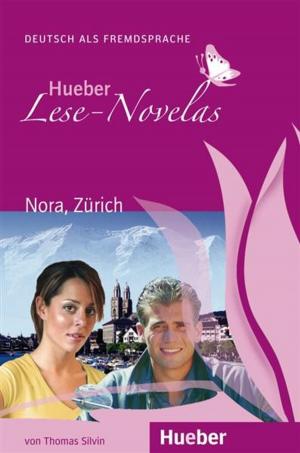 Cover of the book Nora, Zürich by Thomas Silvin