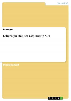 Cover of the book Lebensqualität der Generation 50+ by Zaneta Poposka, Jovan Ananiev