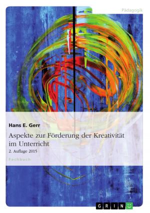 Cover of the book Aspekte zur Förderung der Kreativität im Unterricht by Adalbert Rabich