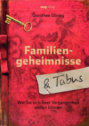 Cover of the book Familiengeheimnisse und Tabus by Isabella Riedler Adam