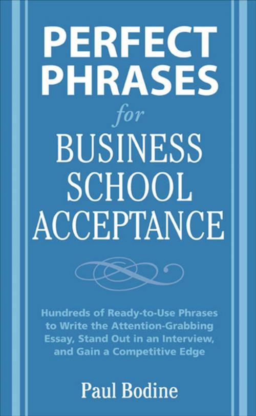 Cover of the book Perfect Phrases for Business School Acceptance by Paul Bodine, McGraw-Hill Education