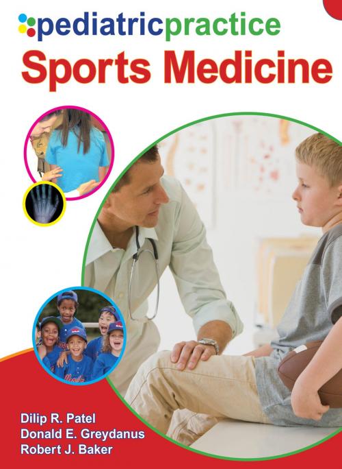 Cover of the book Pediatric Practice Sports Medicine by Dilip R Patel, Robert J. Baker, Donald E. Greydanus, McGraw-Hill Education