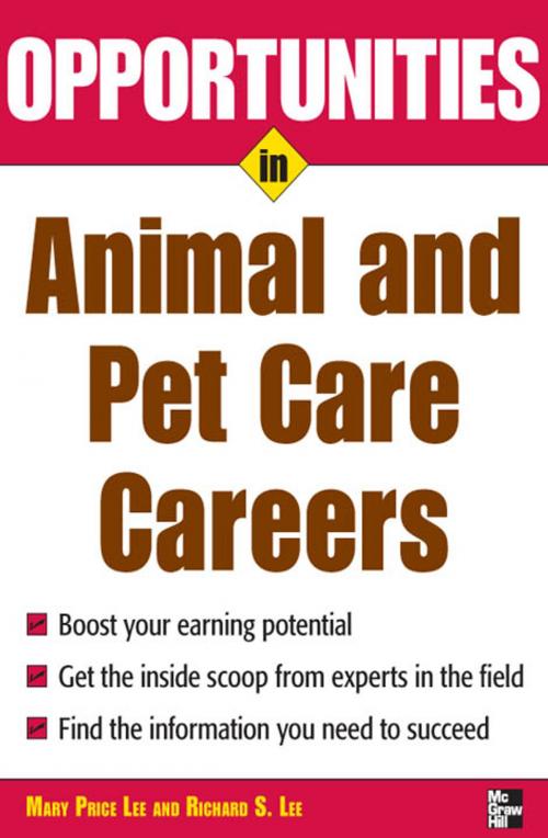 Cover of the book Opportunities in Animal and Pet Careers by Mary Price Lee, McGraw-Hill Education
