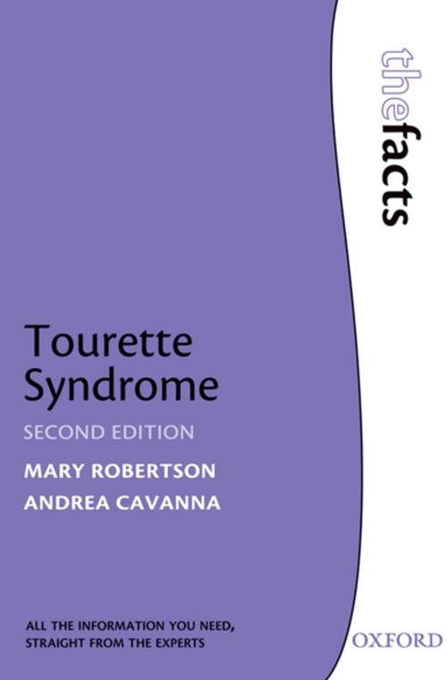 Cover of the book Tourette Syndrome by Mary Robertson, Andrea Cavanna, OUP Oxford