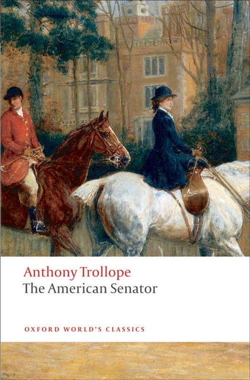 Cover of the book The American Senator by Anthony Trollope, OUP Oxford
