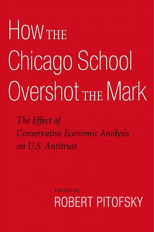 Cover of the book How the Chicago School Overshot the Mark by , Oxford University Press