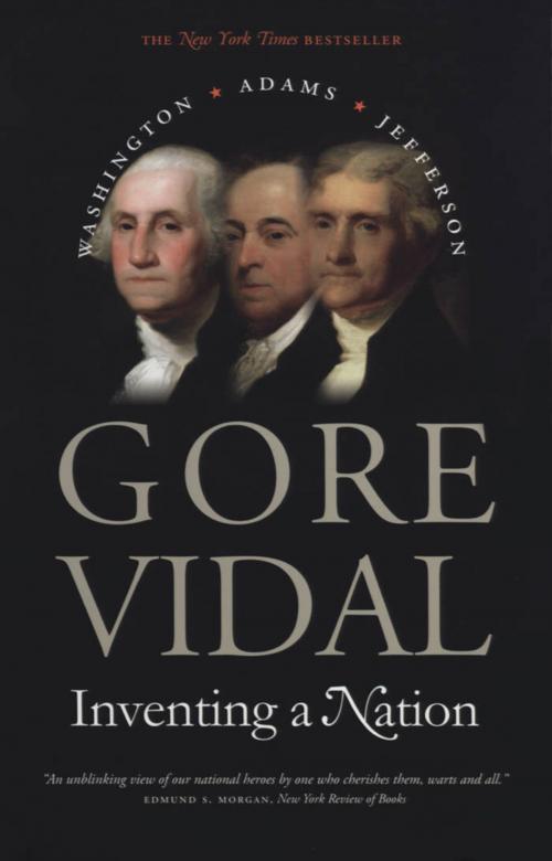 Cover of the book Inventing a Nation by Gore Vidal, Yale University Press