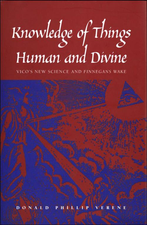 Cover of the book Knowledge of Things Human and Divine by Professor Donald Phillip Verene, Yale University Press
