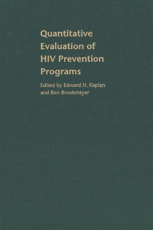 Cover of the book Quantitative Evaluation of HIV Prevention Programs by , Yale University Press