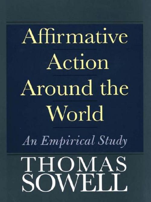 Cover of the book Affirmative Action Around the World: An Empirical Study by Thomas Sowell, Yale University Press