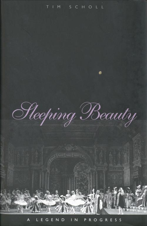 Cover of the book Sleeping Beauty, a Legend in Progress by Professor Tim Scholl, Yale University Press