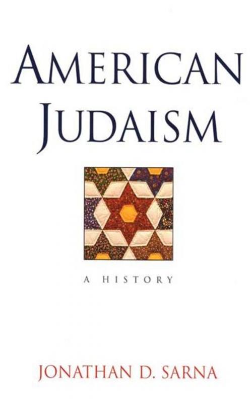 Cover of the book American Judaism: A History by Jonathan D. Sarna, Yale University Press