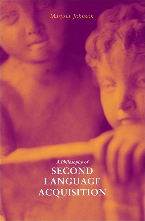 Cover of the book A Philosophy of Second Language Acquisition by Marysia Johnson, Yale University Press