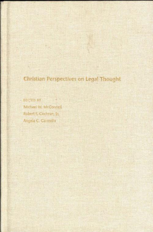 Cover of the book Christian Perspectives on Legal Thought by , Yale University Press