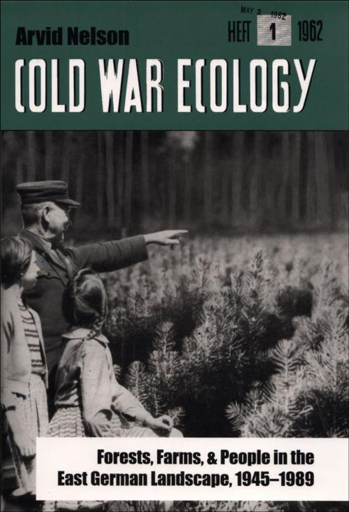 Cover of the book Cold War Ecology by Mr. Arvid Nelson, Yale University Press