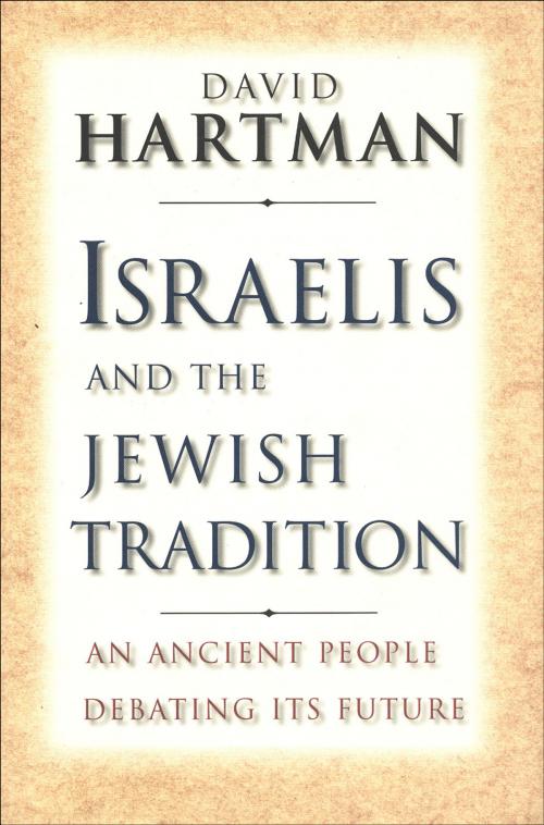 Cover of the book Israelis and the Jewish Tradition by David Hartman, Yale University Press