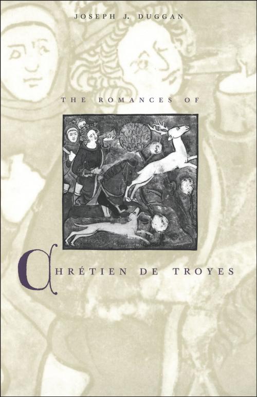 Cover of the book The Romances of Chretien de Troyes by Mr. Joseph J. Duggan, Yale University Press