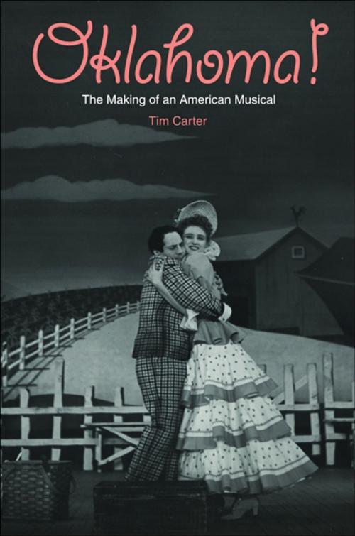 Cover of the book Oklahoma! by Professor Tim Carter, Yale University Press