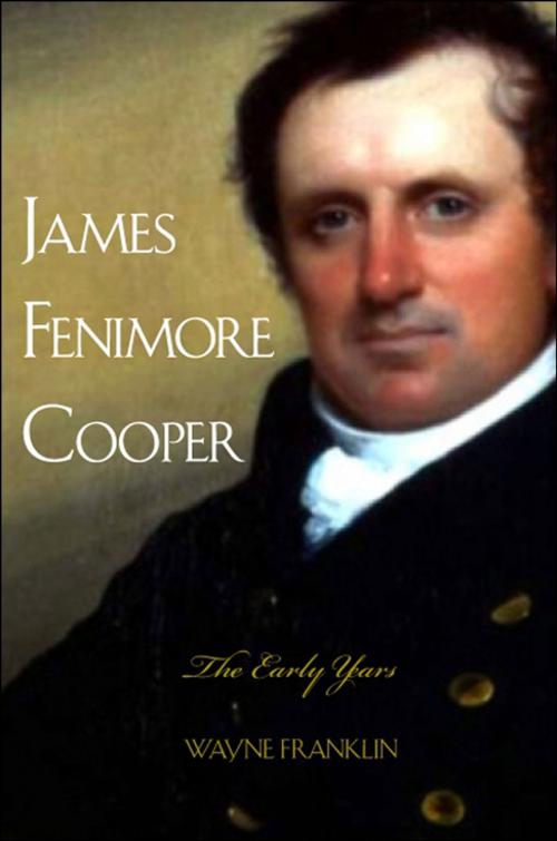 Cover of the book James Fenimore Cooper by Prof. Wayne Franklin, Yale University Press