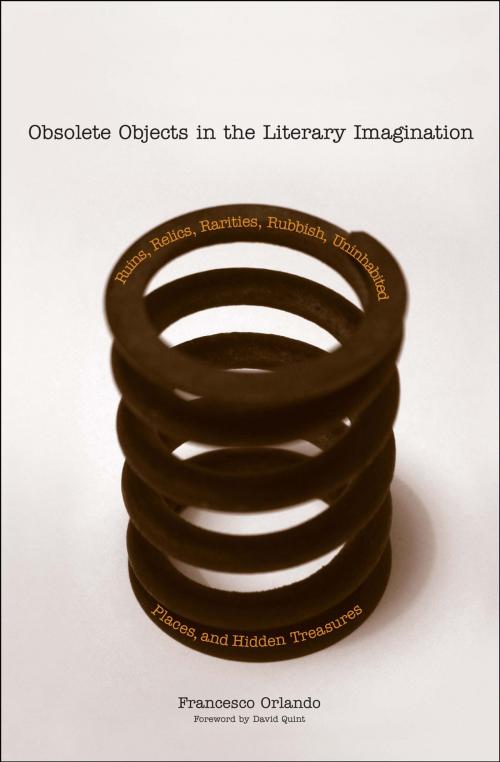 Cover of the book Obsolete Objects in the Literary Imagination by Prof. Francesco Orlando, Yale University Press