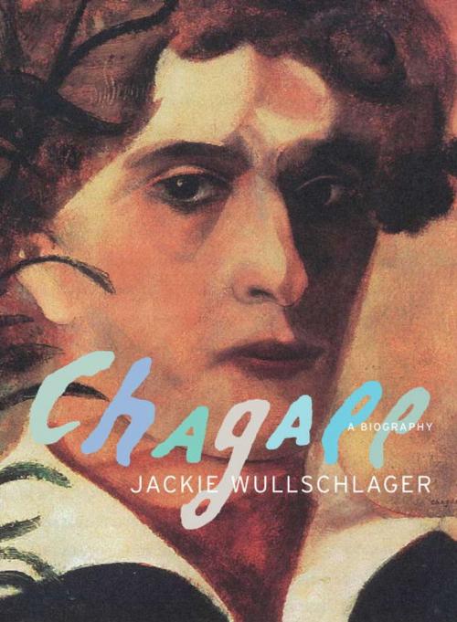 Cover of the book Chagall by Jackie Wullschlager, Knopf Doubleday Publishing Group