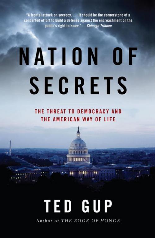 Cover of the book Nation of Secrets by Ted Gup, Knopf Doubleday Publishing Group