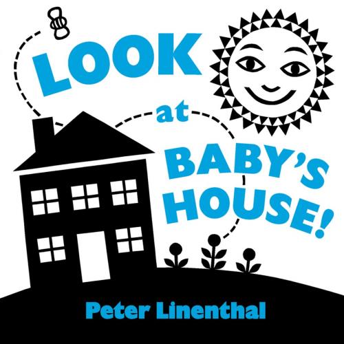 Cover of the book Look at Baby's House by , Penguin Young Readers Group