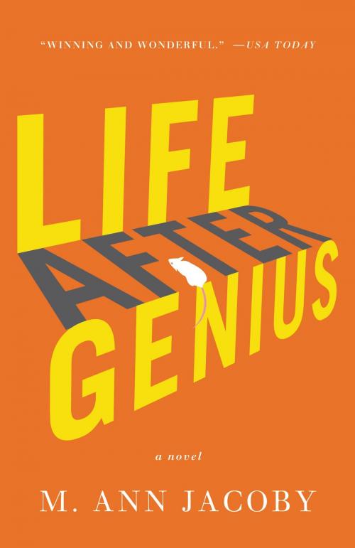 Cover of the book Life After Genius by M. Ann Jacoby, Grand Central Publishing