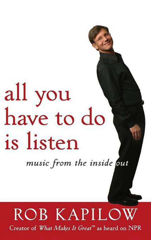 Cover of the book All You Have to Do is Listen by Rob Kapilow, Turner Publishing Company