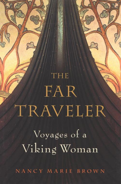 Cover of the book The Far Traveler by Nancy Marie Brown, Houghton Mifflin Harcourt