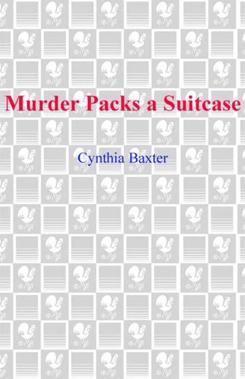 Cover of the book Murder Packs a Suitcase by Cynthia Baxter, Random House Publishing Group