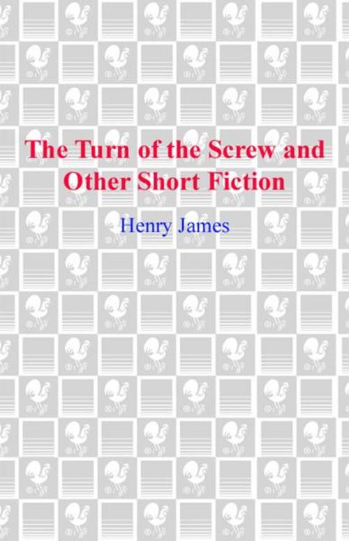 Cover of the book The Turn of the Screw and Other Short Fiction by Henry James, Random House Publishing Group
