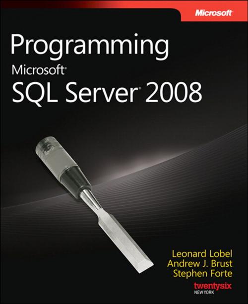 Cover of the book Programming Microsoft SQL Server 2008 by Andrew Brust, Stephen Forte, Leonard G. Lobel, Pearson Education