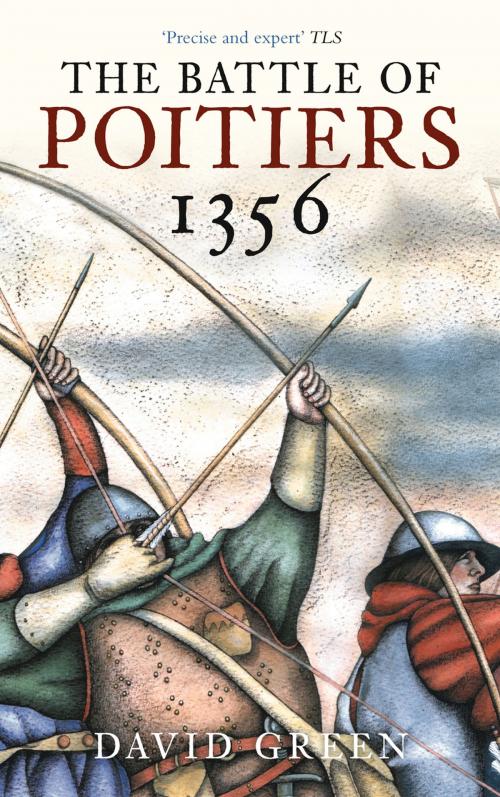 Cover of the book Battle of Poitiers 1356 by David Green, The History Press