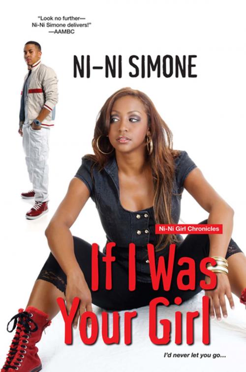 Cover of the book If I Was Your Girl by Ni-Ni Simone, Kensington Books