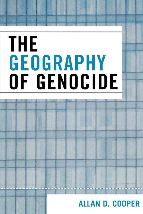 Cover of the book The Geography of Genocide by Allan D. Cooper, UPA