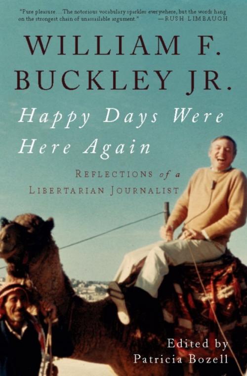 Cover of the book Happy Days Were Here Again by William F. Buckley Jr., Basic Books