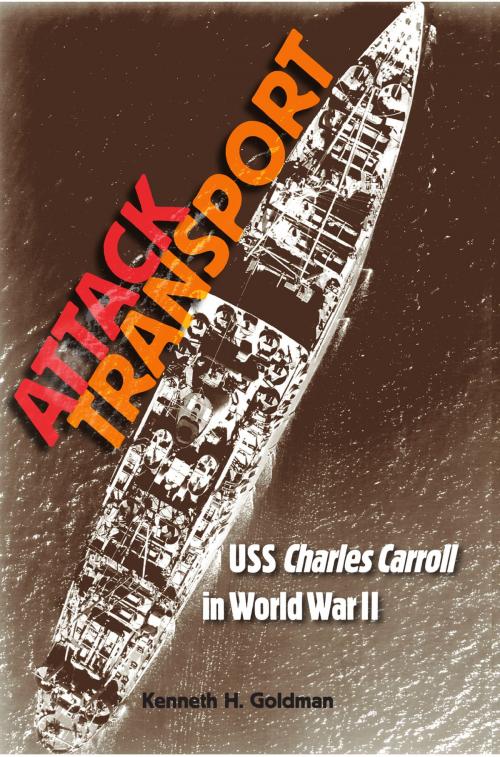 Cover of the book Attack Transport by Kenneth H. Goldman, University Press of Florida